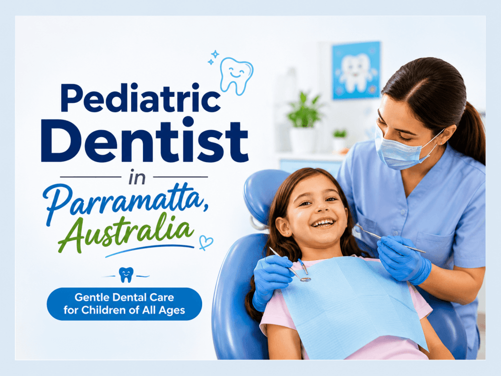 Pediatric Dentist in Parramatta